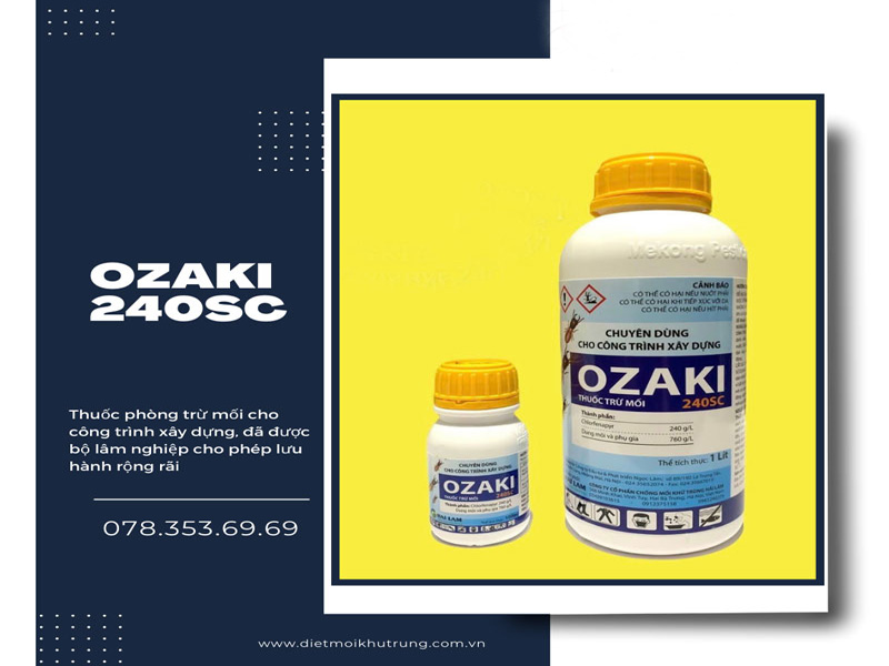 Thuốc phòng trừ mối tận gốc ozaki 240 SC